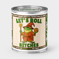 An Unhinged Paint Can Candle with a Frog Wizard holding a D20 with the phrase "Let's Roll Bitches"