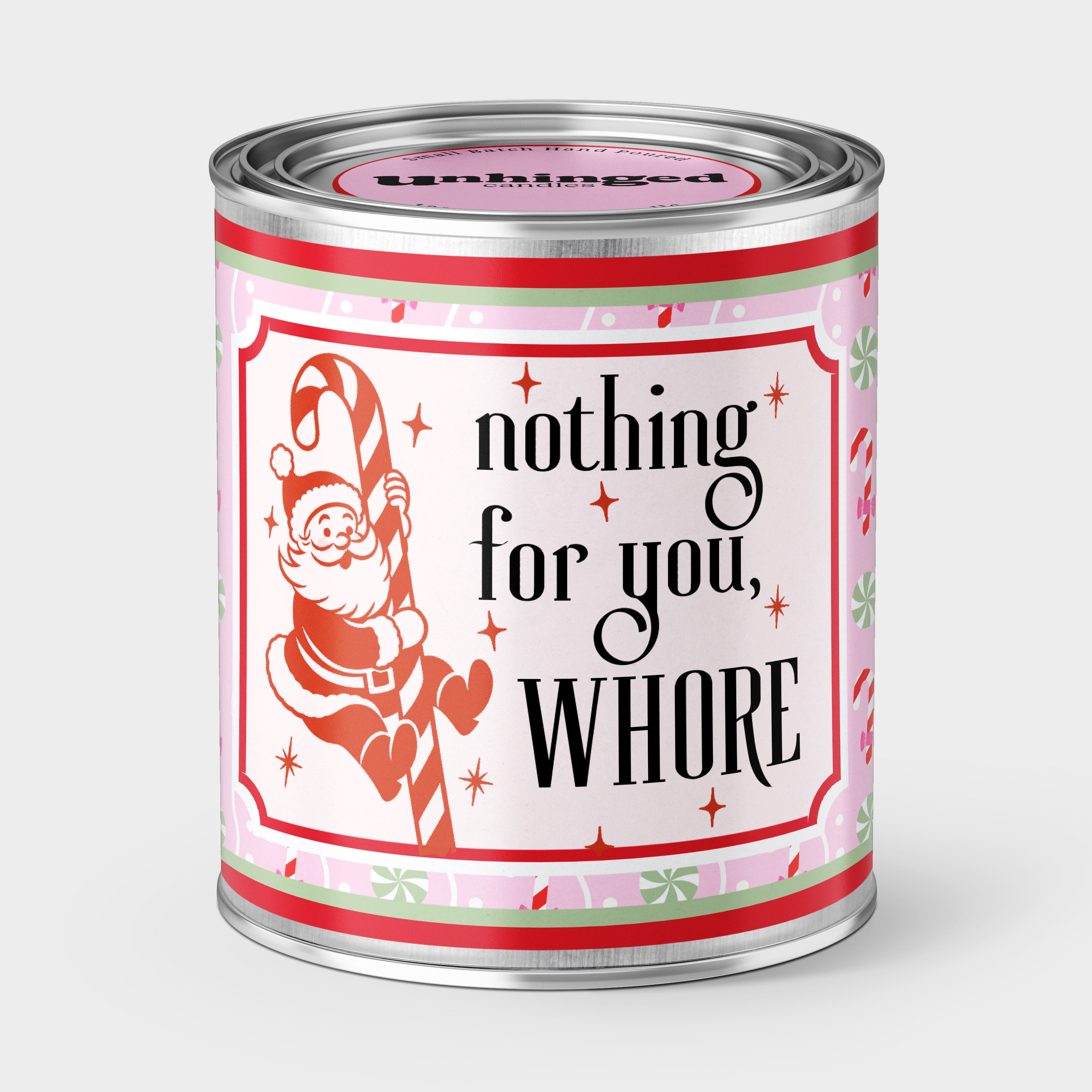 Nothing For You Soy Wax Christmas Candle for Your Slutty Friend