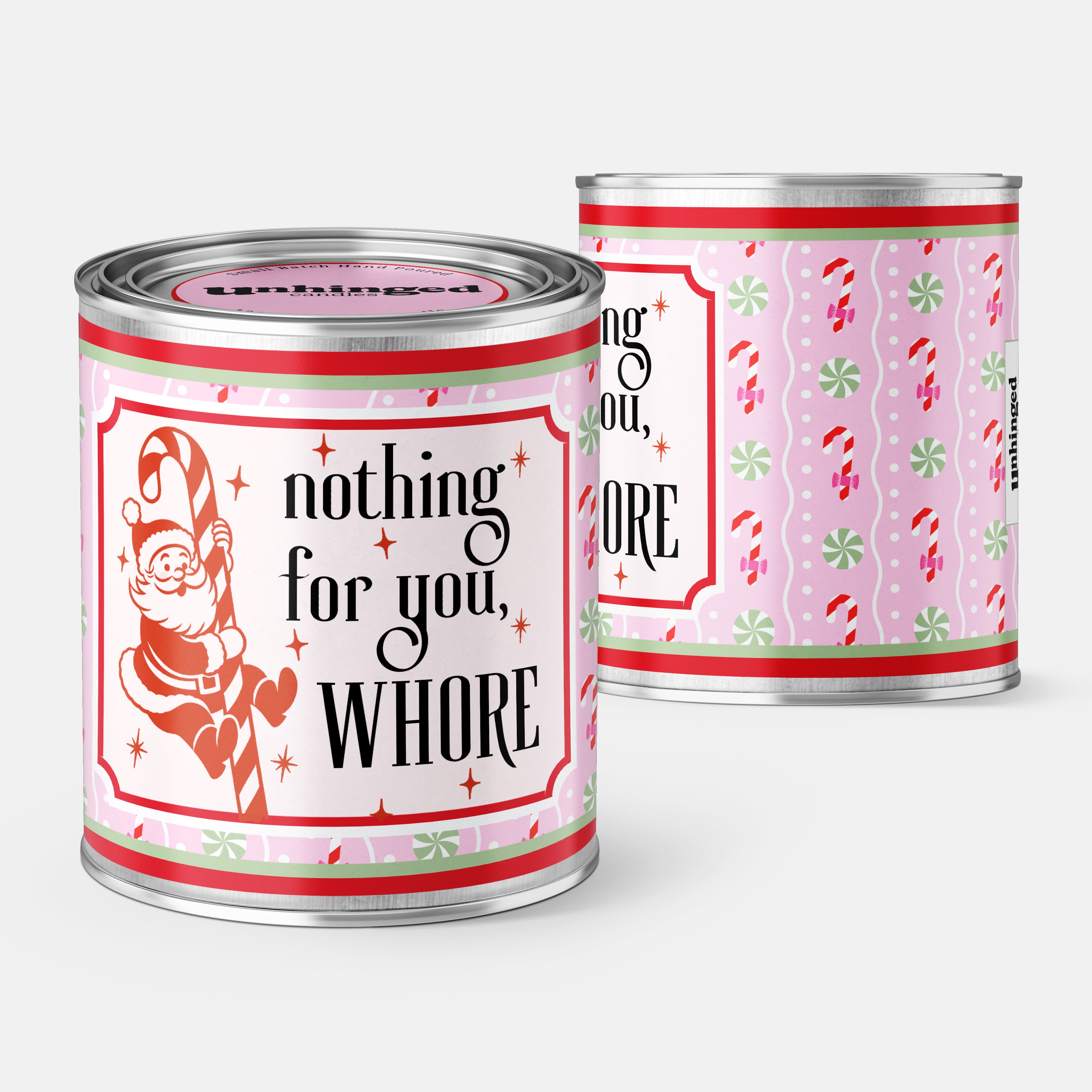 Nothing For You Soy Wax Christmas Candle for Your Slutty Friend