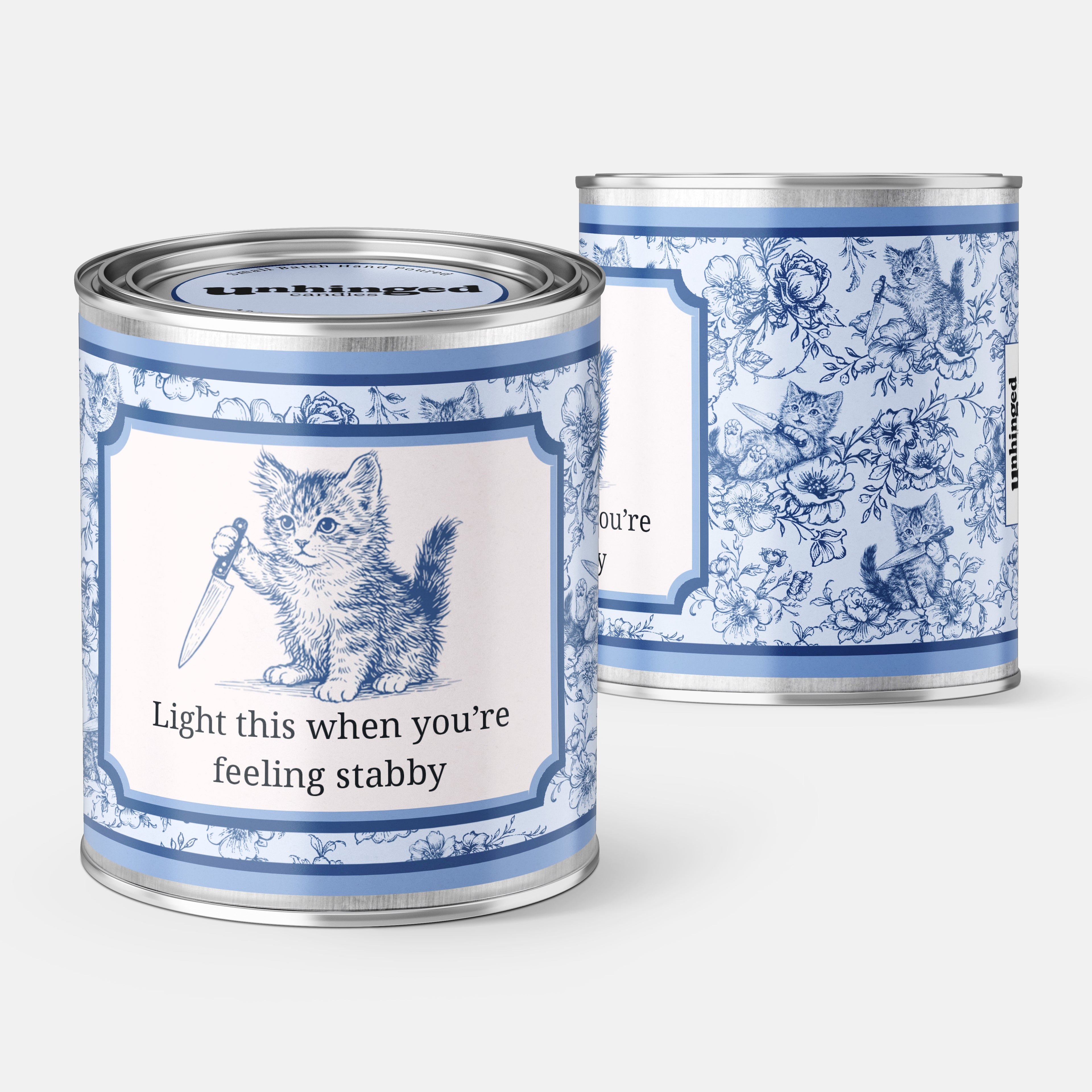 Front and back pic of An Unhinged Candle Paintcan pint sized candle of a kitten holding a knife with the instructions "Light this when you're feeling stabby"