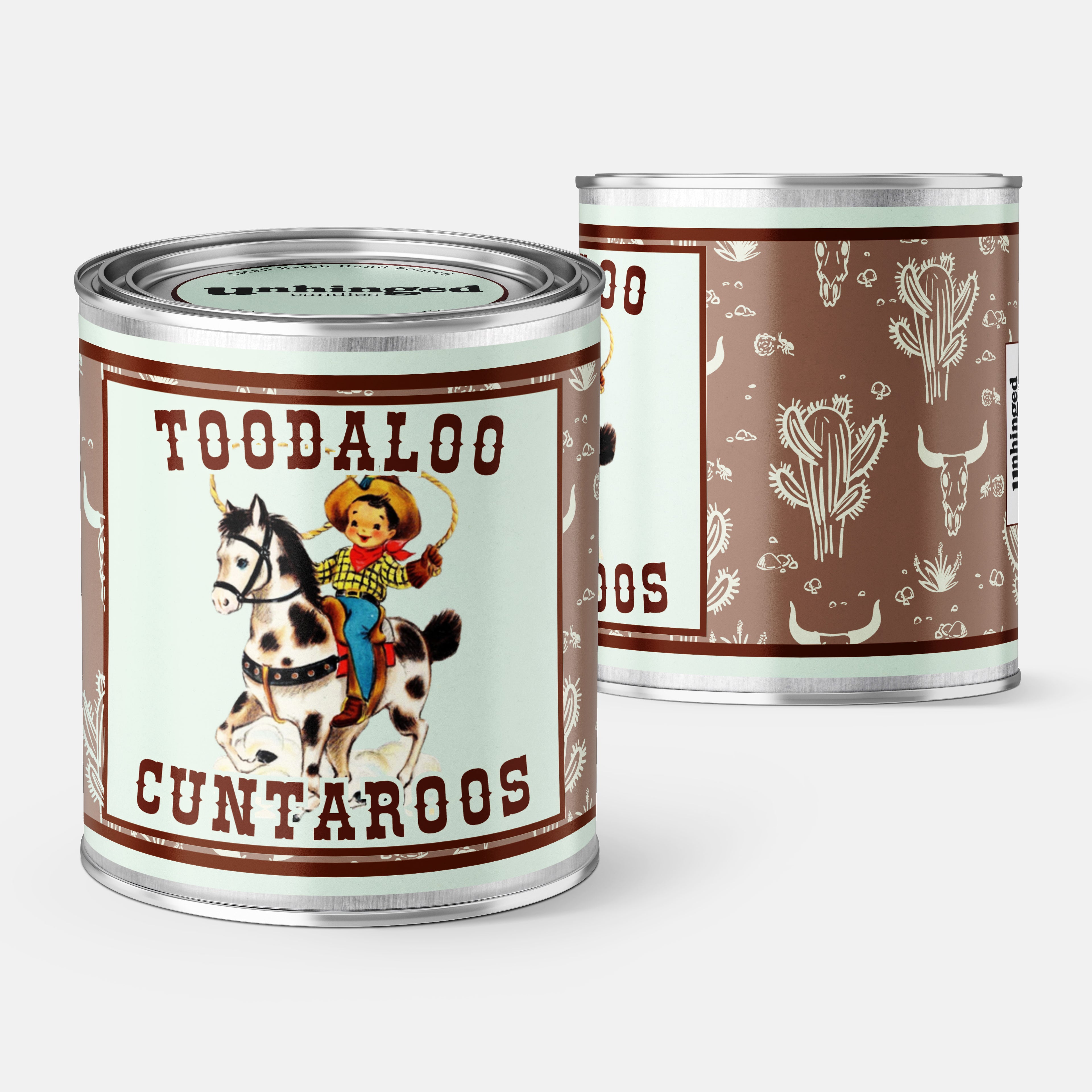 Front and back picture of an Unhinged Pint Sized Paint can Candle with the phrase 'Toodaloo Cuntaroos' with a vintage drawing of a cowboy and horse illustration on a light blue background